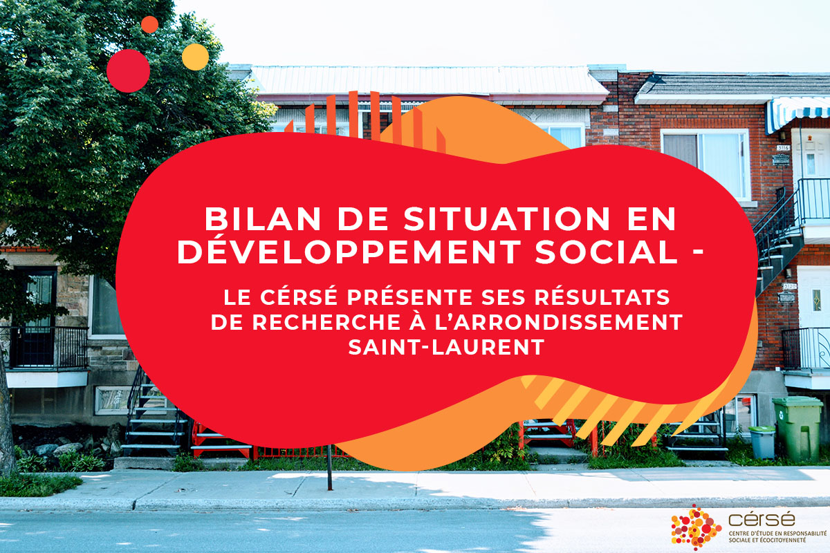 Bilan de situation en développement social – Le CÉRSÉ présente ses résultats de recherche à l’arrondissement Saint-Laurent